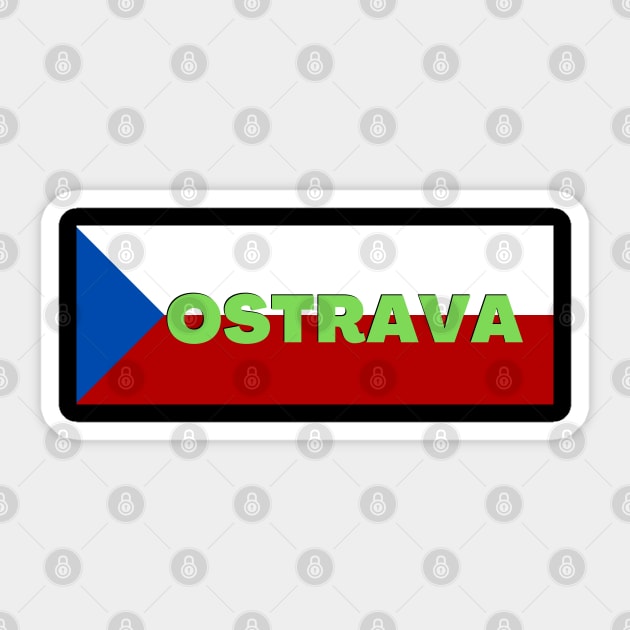 Ostrava City in Czech Republic Flag Sticker by aybe7elf